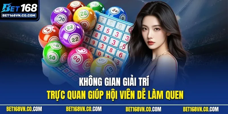 Không gian giải trí trực quan giúp hội viên dễ làm quen
